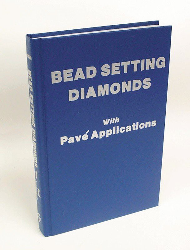 BOOK- Bead Setting Diamonds By  Robert R. Wooding
