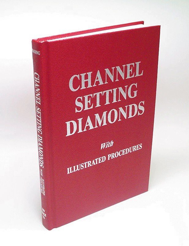 BOOK- Channel Setting Diamonds By Robert R. Wooding