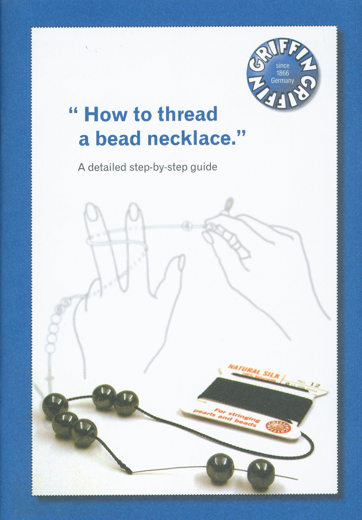Bead Stringing Instruction Booklet   by Griffin