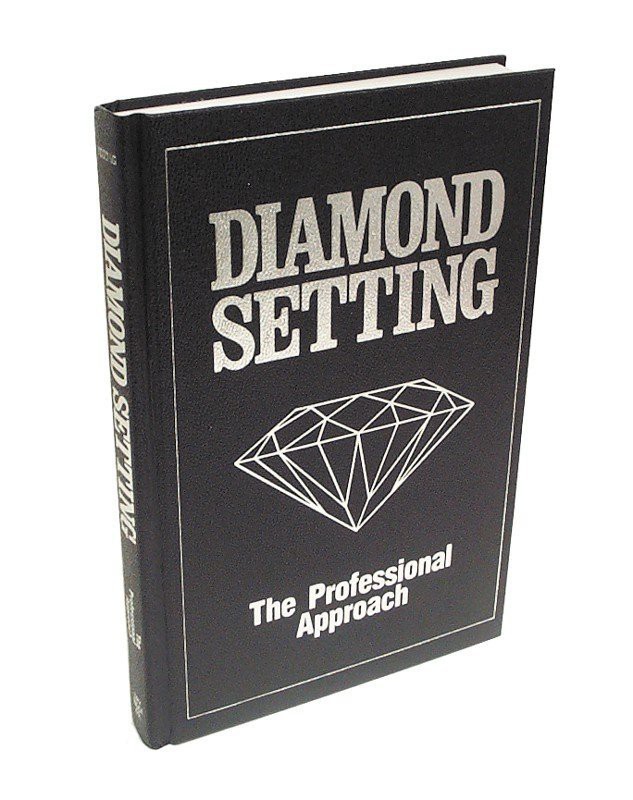 BOOK- Diamond Setting; The Professional Approach By  Robert R. Wooding